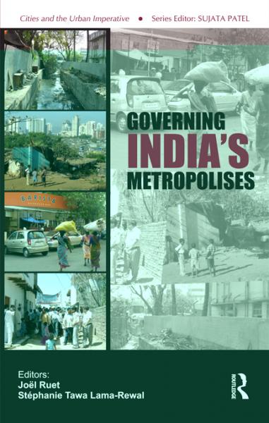Governing India's Metropolises: Case Studies of Four Cities