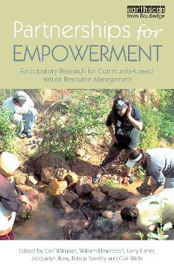 Partnerships for Empowerment: Participatory Research for Community-based Natural Resource Management