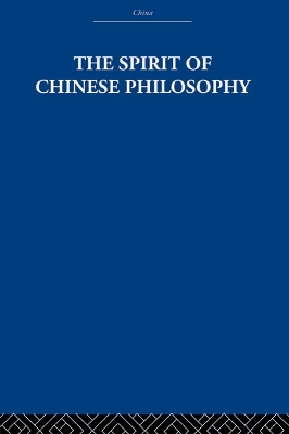 The Spirit of Chinese Philosophy