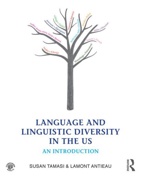 Language and Linguistic Diversity in the US: An Introduction