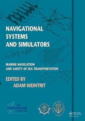 Navigational Systems and Simulators: Marine Navigation and Safety of Sea Transportation