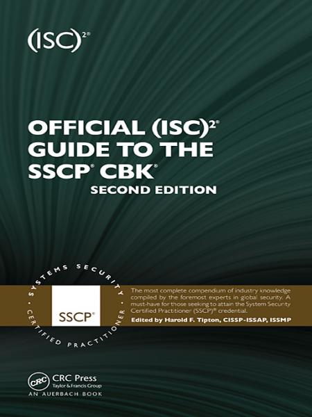 Official (ISC)2 Guide to the SSCP CBK, Second Edition