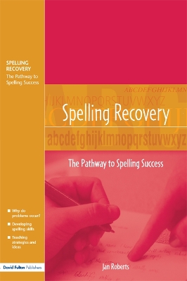 Spelling Recovery: The Pathway to Spelling Success
