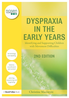 Dyspraxia in the Early Years: Identifying and Supporting Children with Movement Difficulties