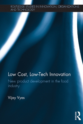 Low-Cost, Low-Tech Innovation: New Product Development in the Food Industry
