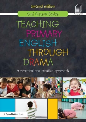 Teaching Primary English through Drama: A practical and creative Approach