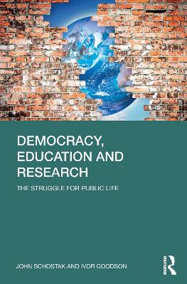 Democracy, Education and Research: The Struggle for Public Life