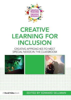 Creative Learning for Inclusion: Creative approaches to meet special needs in the classroom