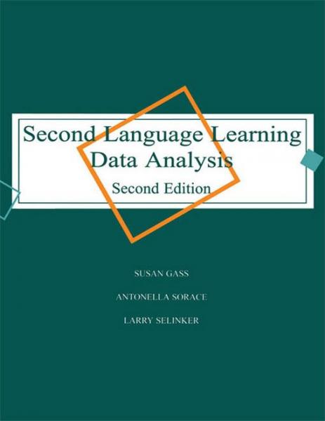 Second Language Learning Data Analysis: Second Edition