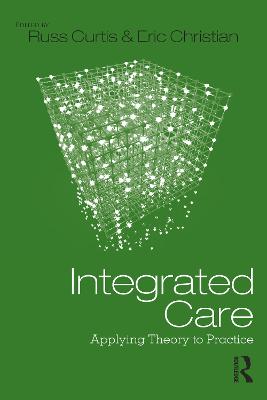 Integrated Care: Applying Theory to Practice