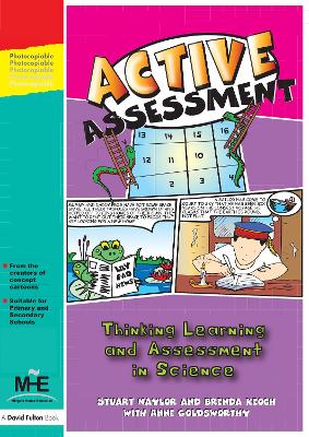 Active Assessment for Science: Thinking, Learning and Assessment in Science