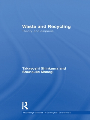 Waste and Recycling: Theory and Empirics
