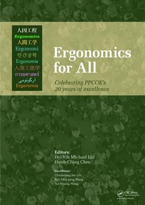 Ergonomics for All: Celebrating PPCOE's 20 years of Excellence: Selected Papers of the Pan-Pacific Conference on Ergonomics, 7-10 November 2010, Kaohsiung, Taiwan