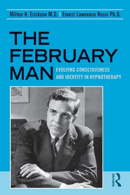 February Man: Evolving Consciousness and Identity in Hypnotherapy