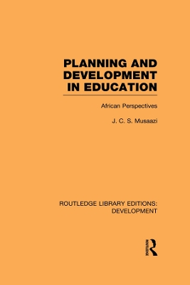 Planning and Development in Education: African Perspectives