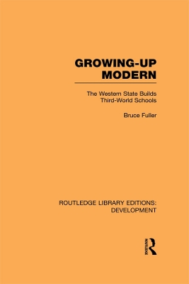 Growing-Up Modern: The Western State Builds Third-World Schools