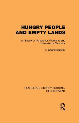 Hungry People and Empty Lands: An Essay on Population Problems and International Tensions