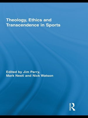 Theology, Ethics and Transcendence in Sports