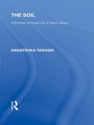 Soil: A Portrait of Rural Life in Meiji Japan