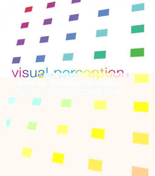 Visual Perception: Physiology, Psychology and Ecology