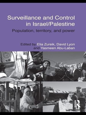 Surveillance and Control in Israel/Palestine: Population, Territory and Power