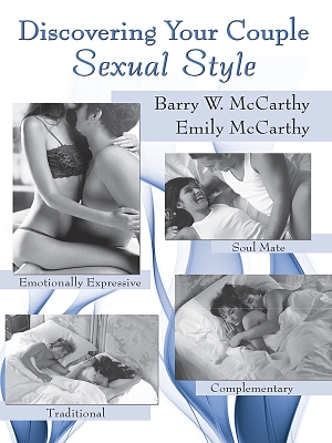 Discovering Your Couple Sexual Style: Sharing Desire, Pleasure, and Satisfaction