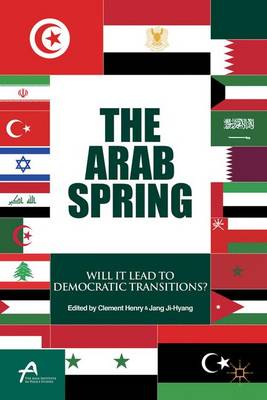 Arab Spring: Will It Lead to Democratic Transitions?