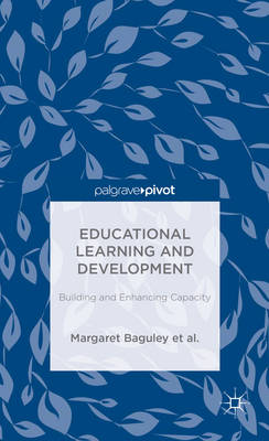 Educational Learning and Development: Building and Enhancing Capacity