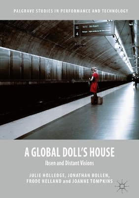 Global Doll's House: Ibsen and Distant Visions