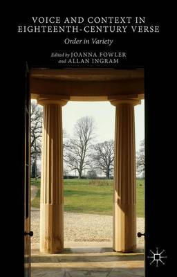 Voice and Context in Eighteenth-Century Verse: Order in Variety