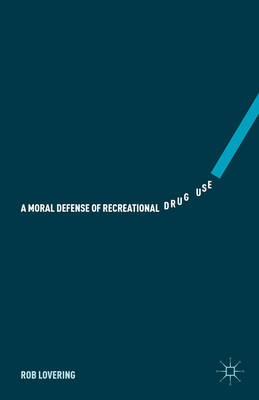 Moral Defense of Recreational Drug Use
