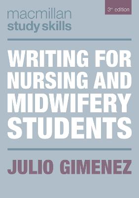 Writing for Nursing and Midwifery Students 3rd edition