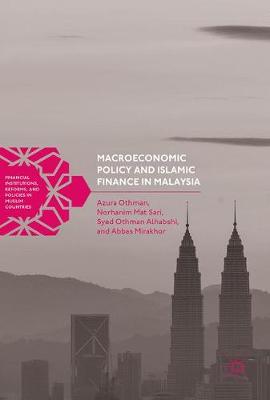 Macroeconomic Policy and Islamic Finance in Malaysia