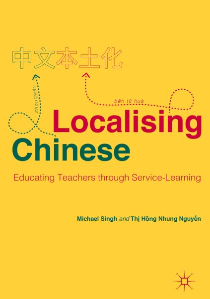 Localising Chinese: Educating Teachers through Service-Learning