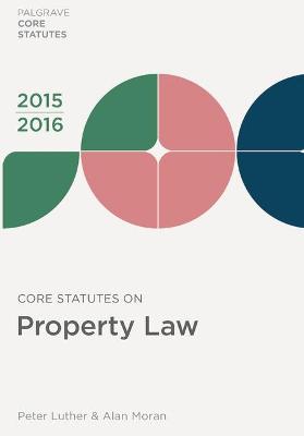 Core Statutes on Property Law 2015-16