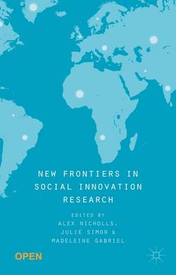 New Frontiers in Social Innovation Research 1st ed. 2015