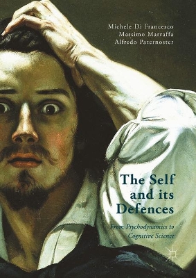 Self and its Defenses: From Psychodynamics to Cognitive Science