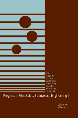 Progress in Mine Safety Science and Engineering II