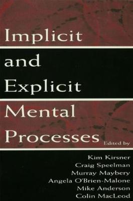 Implicit and Explicit Mental Processes