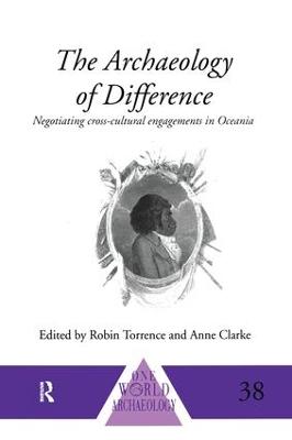 Archaeology of Difference: Negotiating Cross-Cultural Engagements in Oceania