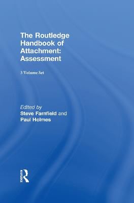 Routledge Handbook of Attachment (3 volume set)