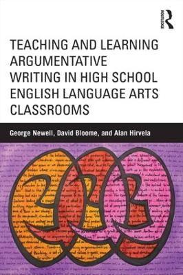 Teaching and Learning Argumentative Writing in High School English Language  Arts Classrooms