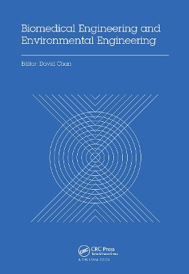 Biomedical Engineering and Environmental Engineering: Proceedings of the 2014 2nd International Conference on Biomedical  Engineering and Environmental Engineering (ICBEEE 2014), December 24-25, 2014, Wuhan, China