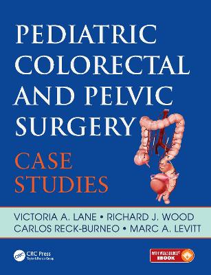 Pediatric Colorectal and Pelvic Surgery: Case Studies