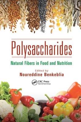 Polysaccharides: Natural Fibers in Food and Nutrition
