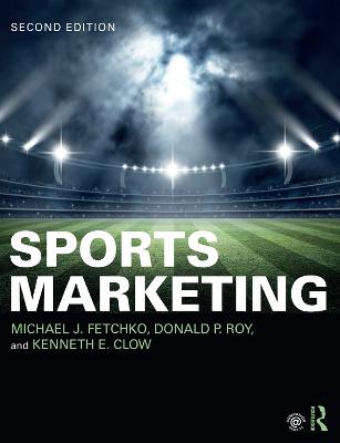Sports Marketing: International Student Edition 2nd edition