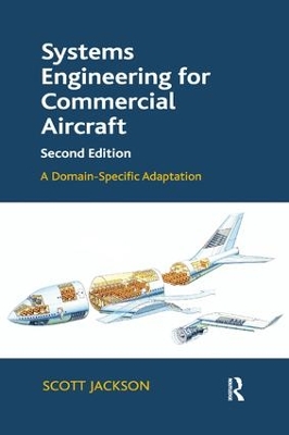 Systems Engineering for Commercial Aircraft: A Domain-Specific Adaptation 2nd edition