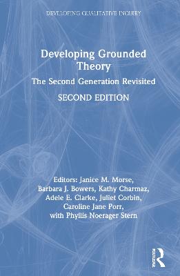 Developing Grounded Theory: The Second Generation Revisited 2nd edition