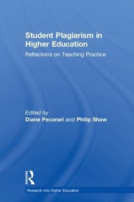 Student Plagiarism in Higher Education: Reflections on Teaching Practice
