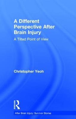 Different Perspective After Brain Injury: A Tilted Point of View